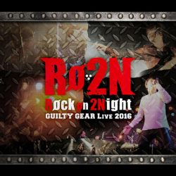【CD】Rock on 2Night GUILTY GEAR（DVD同梱）