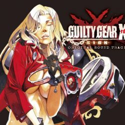 GUILTY GEAR Xrd -SIGN- ORIGINAL SOUND TRACK